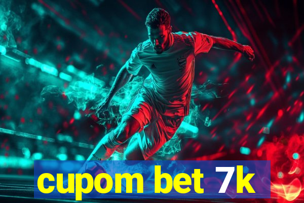 cupom bet 7k